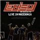 Leb I Sol - 30th Anniversary Tour - Live In Macedonia