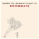 Roommate - Songs The Animals Taught Us