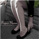 Paper Moon - Broken Hearts Break Faster Every Day