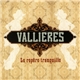 Vallieres - Le Repère Tranquille