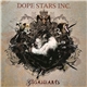 Dope Stars Inc. - Gigahearts