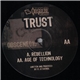 Trust - Rebellion / Age Of Technology